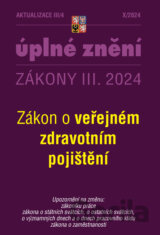 Aktualizace III/4 / 2024 - zákon o veřejném zdravotním pojištění