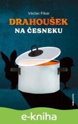 Drahoušek na česneku