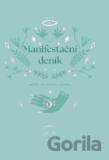 Manifestační deník - Cesta k vašim snům