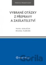 Vybrané otázky z přepravy a zasílatelství
