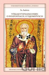 Výklad vyznania viery, O sviatostiach, O tajomstvách