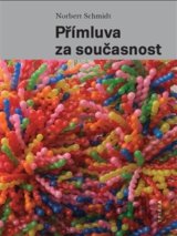 Přímluva za současnost