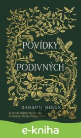 Sirotčinec slečny Peregrinové: Povídky podivných