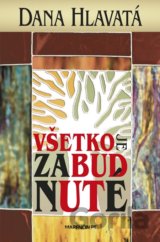 Všetko je zabudnuté