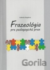 Frazeológia pre pedagogickú prax