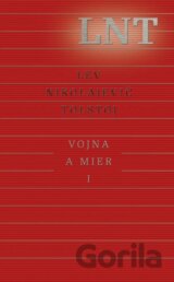 Vojna a mier I (1. a 2. zväzok v jednej knihe)