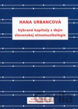 Vybrané kapitoly z dejín slovenskej etnomuzikológie
