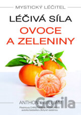 Léčivá síla ovoce a zeleniny