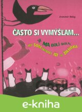 Často si vymýšľam