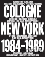 Cologne / New York 1984-1989