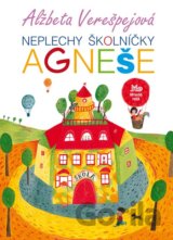 Neplechy školníčky Agneše