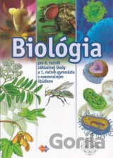 Biológia pre 6. ročník základnej školy a 1. ročník gymnázia s osemročným štúdiom
