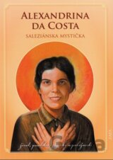 Alexandrina da Costa - saleziánska mystička