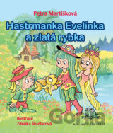 Hastrmanka Evelínka a zlatá rybka