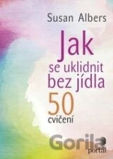 Jak se uklidnit bez jídla