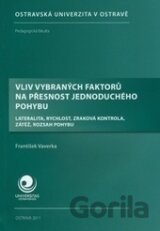 Vliv vybraných faktorů na přesnost jednoduchého pohybu