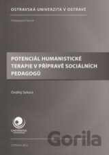 Potenciál humanistické terapie v přípravě sociálních pedagogů