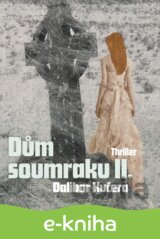 Dům soumraku II.