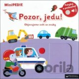 Pozor, jedu!