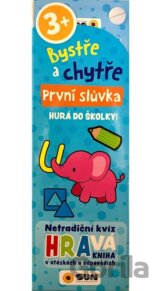 První slůvka - Hurá do školky! 3+