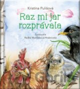 Raz mi jar rozprávala
