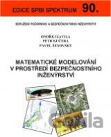Matematické modelování v prostředí bezpečnostního inženýrství