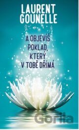 A objevíš poklad, který v tobě dřímá