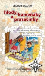 Hlody, kameňáky a prasačinky
