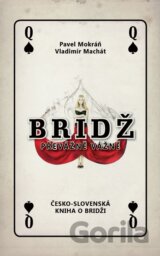 Bridž - převážně vážně