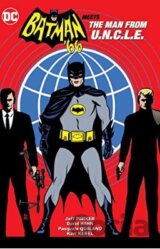 Batman '66 Meets The Man From U.N.C.L.E.