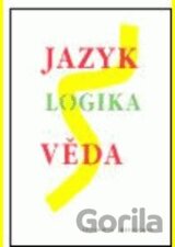 Jazyk - logika - věda