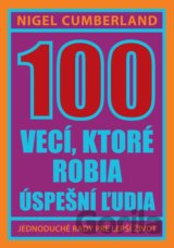 100 vecí, ktoré robia úspešní ľudia