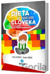 Dieťa je tvorcom človeka