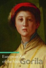 European Art of the Sixteenth Century