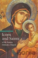 Icons and Saints of the Eastern Orthodox Church