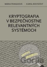 Kryptografia v bezpečnostne relevantných systémoch