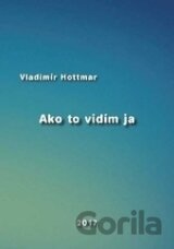 Ako to vidím ja