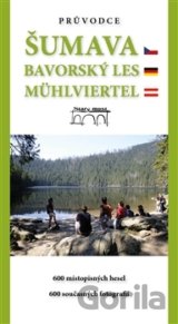Šumava. Bavorský les. Mühlviertel