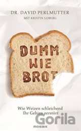 Dumm wie Brot