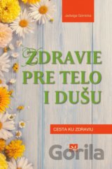 Zdravie pre telo i dušu