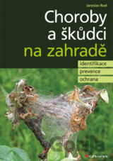 Choroby a škůdci na zahradě
