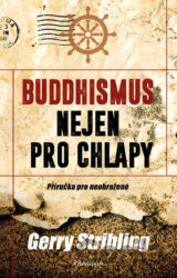 Buddhismus nejen pro chlapy