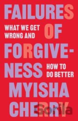 Failures Of Forgiveness
