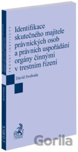 Identifikace skutečného majitele právnických osob a právních uspořádání orgány činnými v trestním řízení