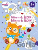 Těším se do školy!/Teším sa do školy!