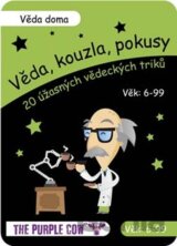 Věda, kouzla, pokusy Věda doma