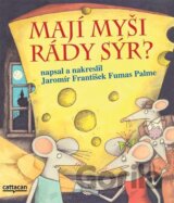 Mají myši rády sýr?