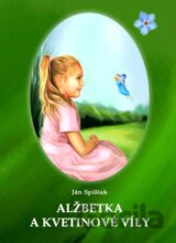 Alžbetka a kvetinové víly
