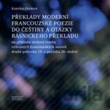 Překlady moderní francouzské poezie do češtiny a otázky básnického překladu