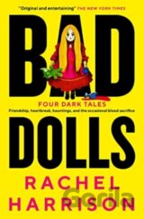 Bad Dolls